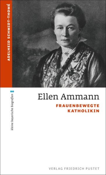 Die Biografie von Ellen Ammann ist im März 2020 erschienen